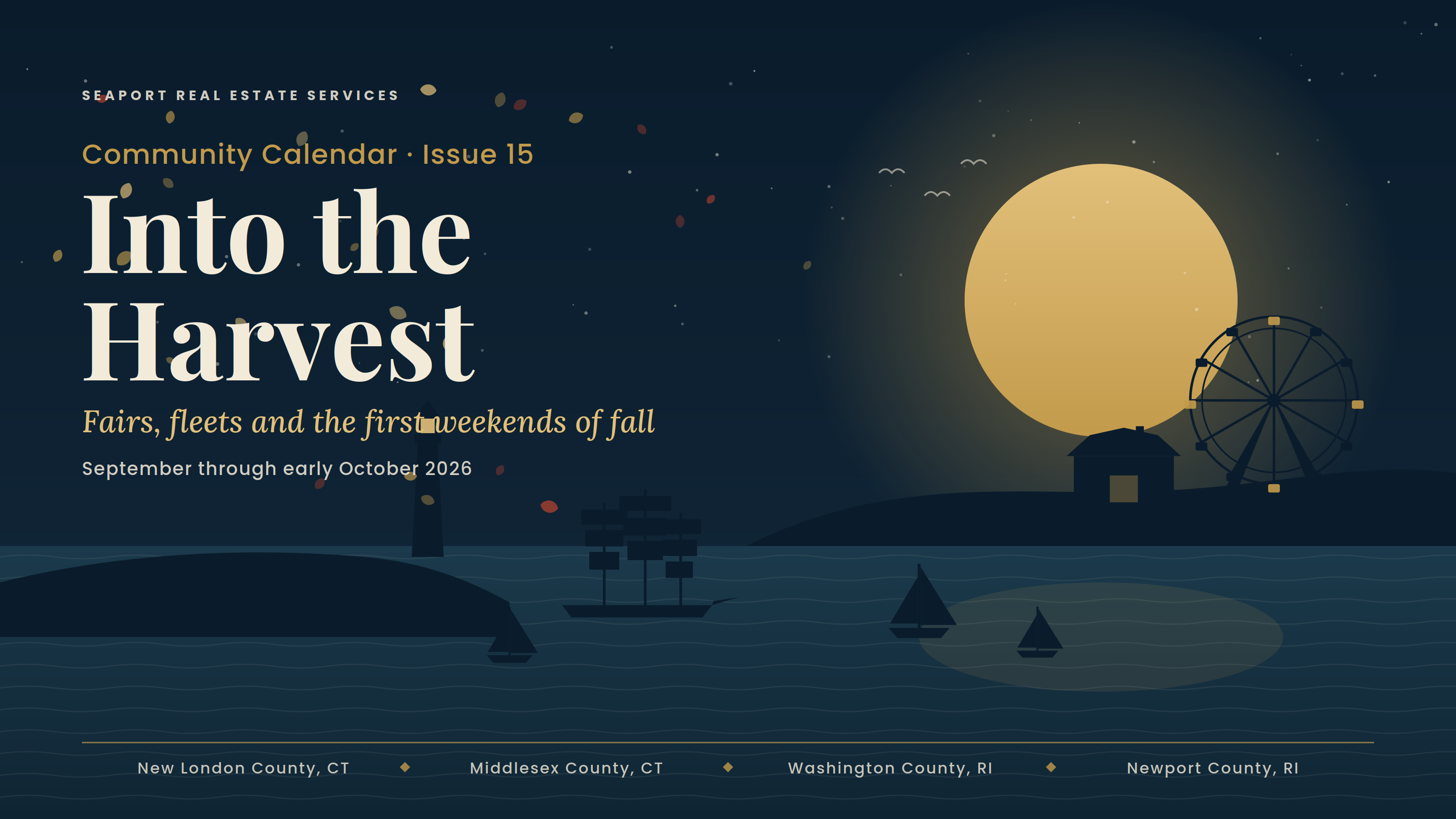 Harvest moon over a coastal harbor with a lighthouse, tall ship, sailboats, barn and Ferris wheel &mdash; Seaport Community Calendar Issue 15